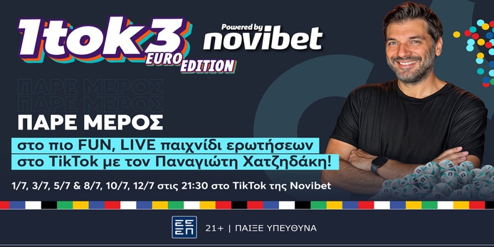 “1tok3 Euro Edition” powered by Novibet με τον Παναγιώτη Χατζηδάκη!